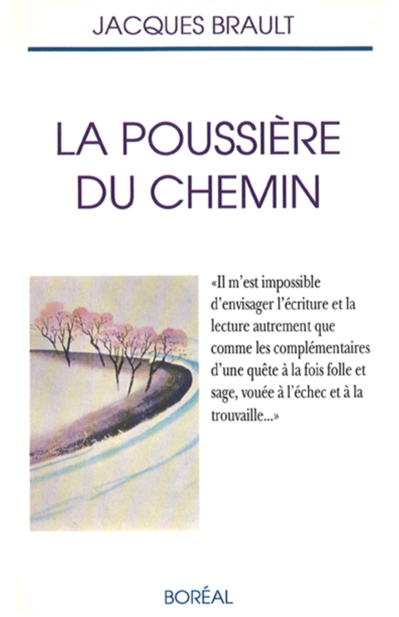 Jacques Brault, la Poussi�re du chemin, 1989, couverture
