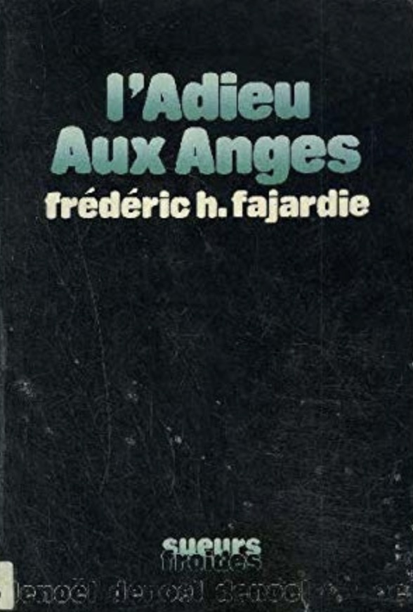 Fr�d�ric Fajardie, l'Adieu aux Anges, 1984, couverture