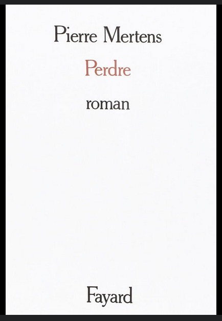 Pierre Mertens, Perdre, 1984, couverture